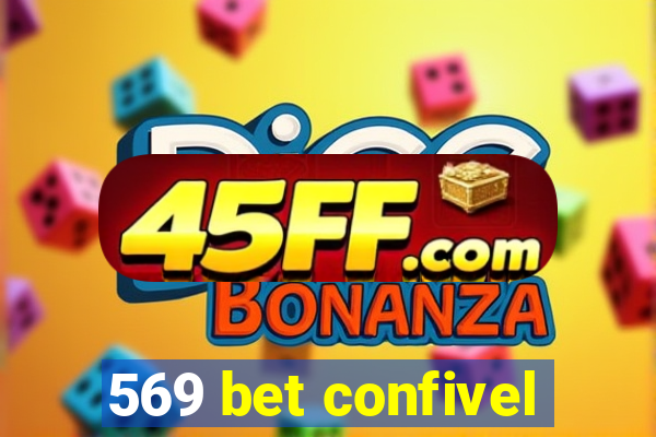 569 bet confivel
